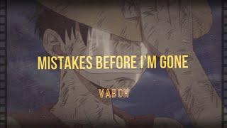 mistakes before i'm gone (Nightcore) - Vaboh