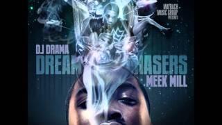 Meek Mill - Dreamchasers (feat. Beanie Sigel)