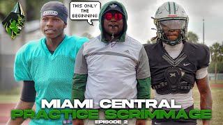 EPISODE 2 | “ Miami Central Practice Scrimmage ” | They Coming Hard ‍ MIC’D UP WITH TOMMY SHULER