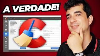 Usar o CCleaner é uma má ideia!? Essa é a VERDADE!