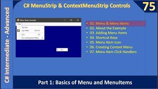 C# MenuStrip & ContextMenuSrip | Part 1 Menu Basics | C# Advanced #75