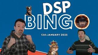 DSP Bingo - 13/01/2025