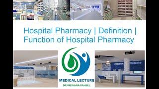 Hospital Pharmacy | Definition | Function of Hospital Pharmacy