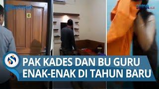 TERTANGKAP BASAH, Diduga Oknum Kades dan Bu Guru SD di Gerebek Suami Sendiri di Malam Tahun Baru