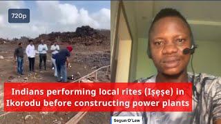 Indians Performing Local Rites (Iṣẹṣe) in Ikorodu before constructing power plant