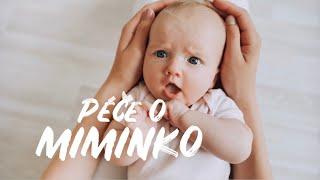 PÉČE O MIMINKO | Co jsem měla vědět dřív? | Mimi&já