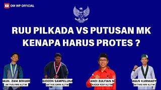 RUU PILKADA VS PUTUSAN MK, KENAPA HARUS PROTES ?