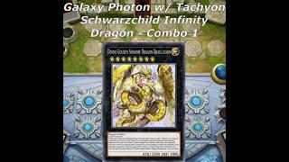 GALAXY PHOTON w/ TACHYON - Schwarzchild Infinity Dragon Combo 1  #tachyon #galaxyphoton #galaxyeyes