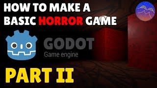 How to Make a Basic Horror Game in Godot - Part 2 (Godot 4 Tutorial)