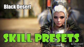 [Black Desert] Skill Preset Guide: Swap Between Awakening and Succession Whenever You Want!