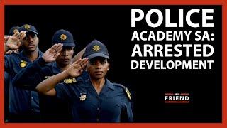 Police Academy SA: Arrested Development