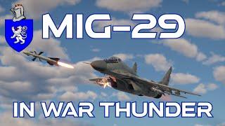 MiG-29 In War Thunder : A Detailed Review