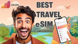 Best Travel eSIM | Airalo Review and Setup