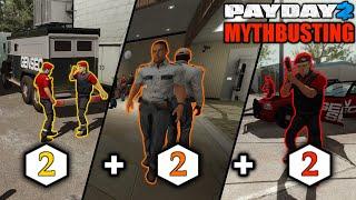 What happens if this happens? | PAYDAY 2 Mythbusting