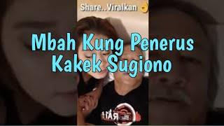 Mbah Kung Penerus Kakek Sugiono