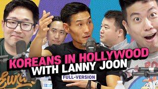 Koreans in Hollywood with Lanny Joon | KTSC e47