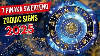 7 Pinaka SWERTENG ZODIAC SIGNS sa 2025: Lucky Zodiac Signs 2025!