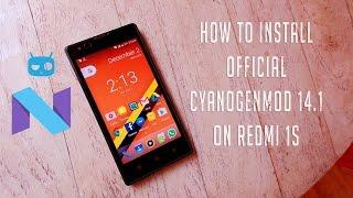 How to install Official CM14.1 nightlies based on Android N 7.1 on Redmi 1S