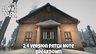 The Long Dark - Patch Notes 2.4 Breakdown