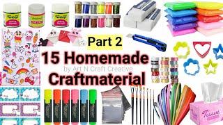 15 HOMEMADE CRAFT MATERIAL/15 homemade stationery items/15Craft materials @ArtNCraftCreative