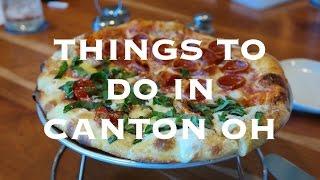 10 Fun Things to Do in Canton Ohio | Canton Food Tour