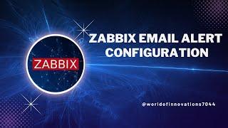 Zabbix Notification Email Setup | Zabbix Email | Zabbix Notification Email Setup