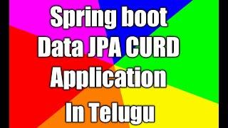 Spring boot Data JPA Tutorial - Complete coding - 40 min | Thiru Academy