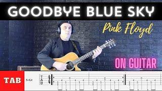 Goodbye Blue Sky (with TABs) Pink Floyd Guitar Cover - Fingerstyle