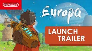 Europa – Launch Trailer – Nintendo Switch