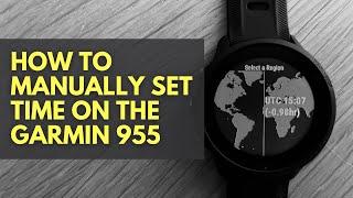 Garmin 955: How to Manually Set Time