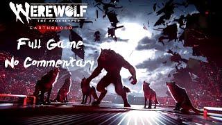 Werewolf The Apocalypse - Earthblood Walkthrough Full Game No Commentary