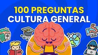 100 Preguntas de CULTURA GENERAL ️ | Ejercita tu Mente 