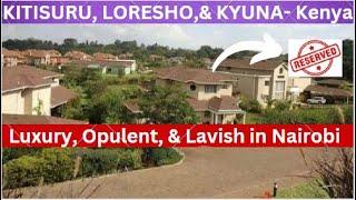 Neighborhoods RESSERVED For the SUPER Rich and the TOP 1% in Nairobi Kenya