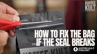 How To Fix A Broken Seal | Koffee Kult