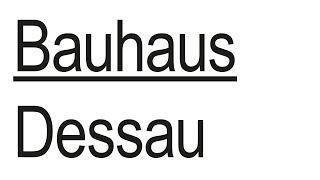 Das Bauhaus in Dessau