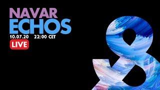 Navar - Echos (Live) - 2020-07-10 - LF023