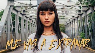 Agostina Pochi - Me vas a Extrañar (Prod. Mati Trobo)