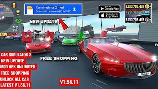 Car simulator 2 new update v1.56.11 mod apk unlimited free shopping unlock all