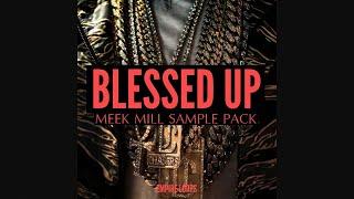 FREE MEEK MILL SAMPLE PACK SAMPLE CHOPS 2022 "BLESSED UP" Loop Kit