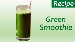 Recipe - Green Smoothie | TeachMeYT