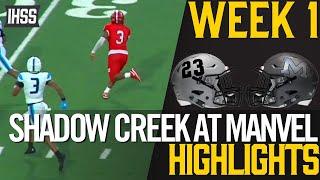 Shadow Creek at Manvel  - 2023 Week 1 Football Highights