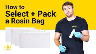 How To Select and Pack a Rosin Bag