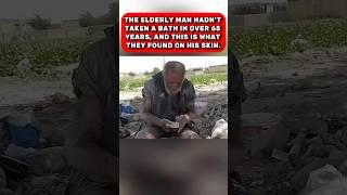 The elderly man hadn't taken a bath in over 65 years.#jesus #truestory #story #usa #learnontiktok