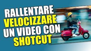 Rallentare o velocizzare un video con Shotcut [Tutorial Ita]