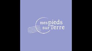 "Mes Pieds sur Terre", un concept d'agence de voyage  totalement revisité...