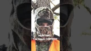 Too Much CAFFEINE Before HUNTING! | RidgeLife #Shorts