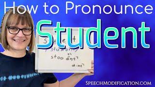 How to Pronounce Student (American Accent Training from SpeechModification.com)