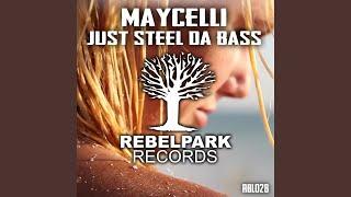 Just Steel Da Bass (Extended Mix)