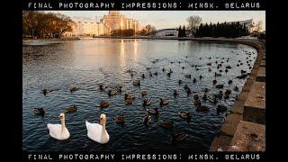 Minsk, Belarus Final Photography Thoughts