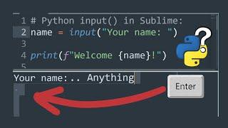 Python input( ) in Sublime Text [SOLVED]